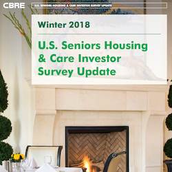 Cover detail from CBRE's Winter 2018 “U.S. Seniors Housing & Care Investor Survey Update.” Cover detail from CBRE's Winter 2018 “U.S. Seniors Housing & Care Investor Survey Update.”